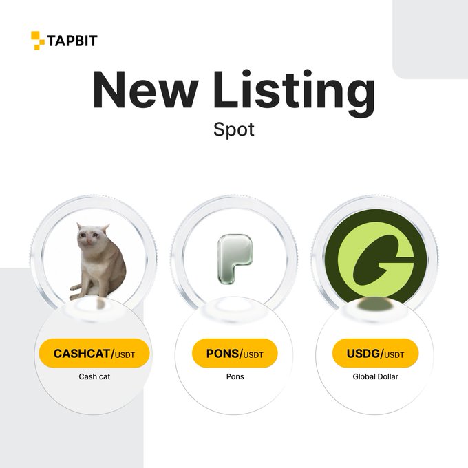 A Tapbit exchange advertisement announcing 'New Listing Spot' for three cryptocurrency pairs: CASHCAT/USDT (Cash cat), PONS/USDT (Pons), and USDG/USDT (Global Dollar), displayed in circular tokens.