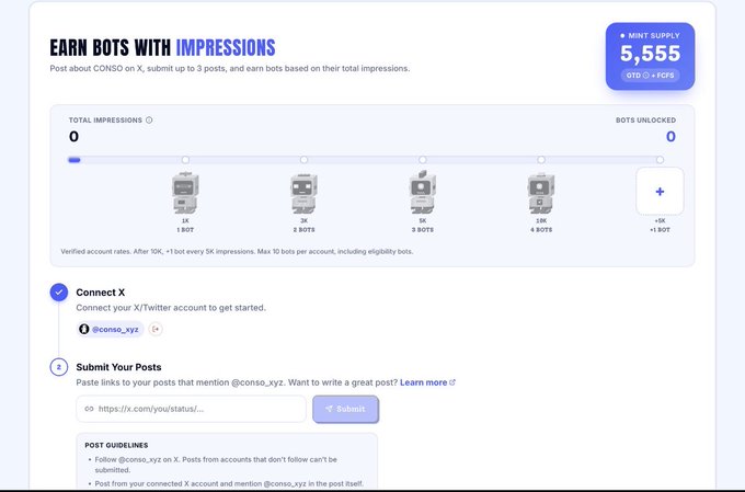 A webpage interface shows a 'EARN BOTS WITH IMPRESSIONS' program for the CONSO X project, with a current mint supply of 5,555 QTD and various impression milestones to unlock bots.