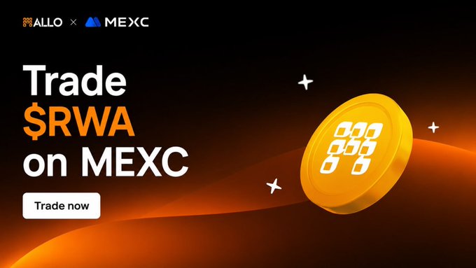 A promotional banner with a black and orange background reads "Trade $RWA on MEXC" with a "Trade now" button, featuring logos for "ALLO" and "MEXC" and a glowing golden coin icon.