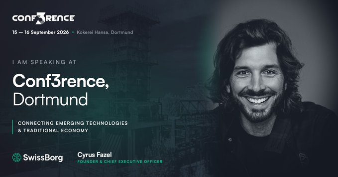A promotional graphic announcing 'Conf3rence' on 15-16 September 2026 at Kokerei Hansa, Dortmund, featuring a smiling dark-haired man identified as Cyrus Fazel, Founder & Chief Executive Officer of SwissBorg, with the tagline 'Connecting Emerging Technologies & Traditional Economy.'