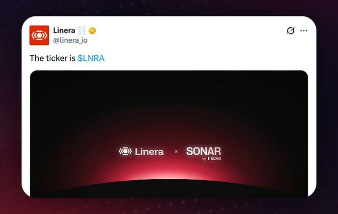 A tweet from Linera (@linera_io) announces the ticker $LNRA, featuring a promotional graphic for Linera x SONAR by Echo.