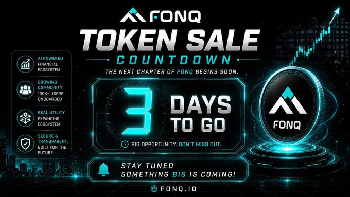 A promotional graphic for FONQ Token Sale featuring a '3 Days to Go' countdown timer, highlighting AI-powered financial ecosystem, growing community, real utility, and secure/transparent features at FONQ.IO.