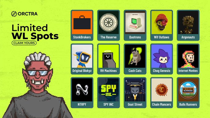 Orctra promotional graphic for 'Limited WL Spots' featuring a pixel-art orc character alongside a grid of 15 project cards including StonkBrokers, The Reserve, Quotron, and Internet Monkes.