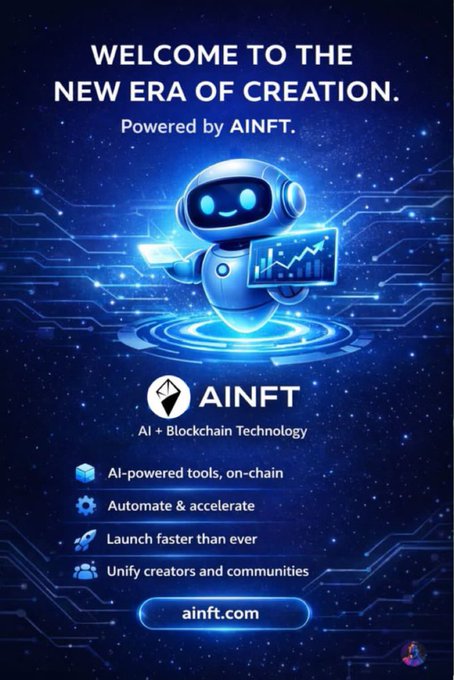An AINFT promotional poster welcoming users to 'THE NEW ERA OF CREATION' with a robot mascot, highlighting AI + Blockchain tools, on-chain features, and the website ainft.com.