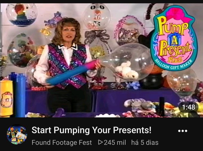 A vintage TV shopping segment titled 'Pump A Present Plus - Balloon Gift Market' showing a woman demonstrating balloon-pumping techniques, with a YouTube overlay reading 'Start Pumping Your Presents! Found Footage Fest, 245 mil views, 5 days ago'.