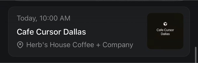 A digital calendar or reminder card for an event titled 'Cafe Cursor Dallas' scheduled for Today, 10:00 AM at Herb's House Coffee + Company.
