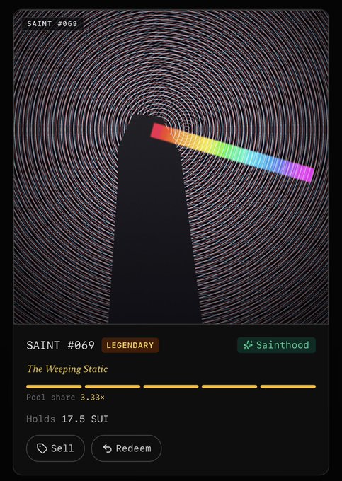 A digital collectible card labeled "SAINT #069 – The Weeping Static" with "Legendary" and "Sainthood" status tags, featuring a dark silhouette emitting a rainbow beam against concentric circular patterns, shows that the NFT holds 17.5 SUI in its vault—highlighting the redeemable crypto value mentioned in the post.