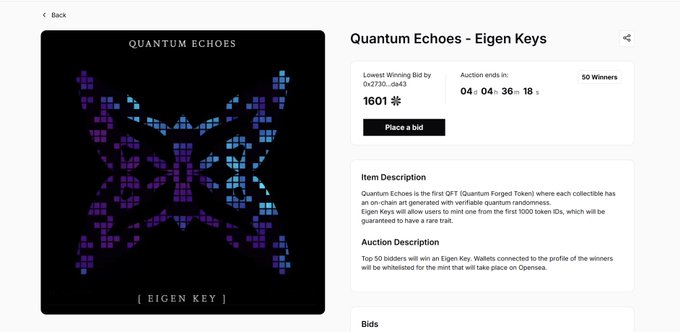 A screenshot of an auction page for 'Quantum Echoes - Eigen Keys,' showing a pixelated purple and blue QR-code-like artwork, current bid of 1601 with auction ending in 04:04:36:18 for 50 winners.