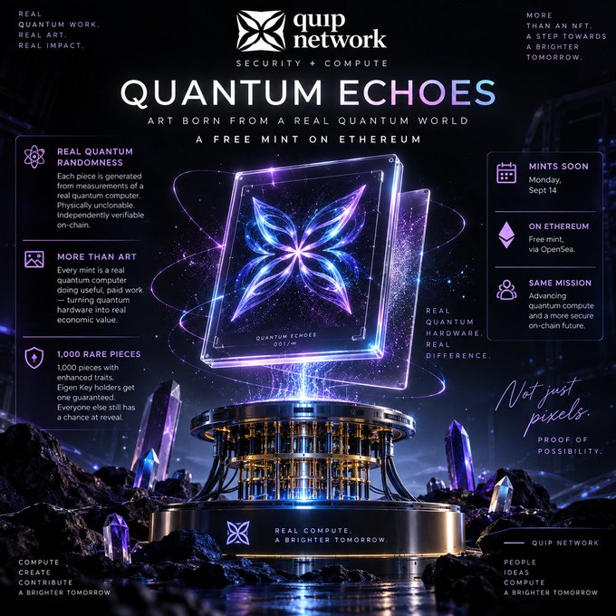 A promotional flyer for 'QUIP NETWORK' titled 'QUANTUM ECHOES', advertising 'A FREE MINT ON ETHEREUM' with details like '1,000 RARE PIECES' and 'MINTS SOON Monday, Sept 14' around a glowing quantum computer illustration.