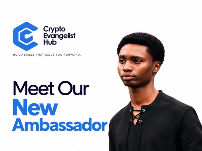 An advertisement for 'Crypto Evangelist Hub' with the tagline 'BUILD SKILLS THAT MOVE YOU FORWARD' announces 'Meet Our New Ambassador' featuring a young man in a black laced shirt.