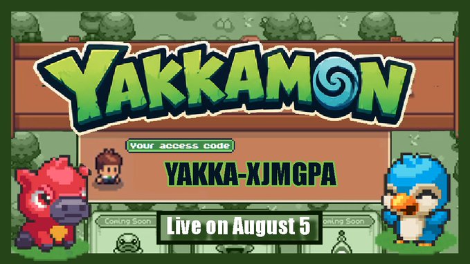 A pixel art promotional image for the game 'YAKKAMON' showing a red creature and a blue bird character, displaying an access code 'YAKKA-XJMGPA' with the announcement 'Live on August 5'.