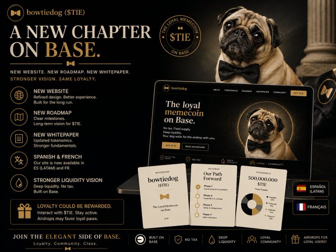 The image features a pug dog wearing a bow tie sitting next to a laptop computer displaying a website called "bowtiedog" with a logo for a new chapter on base. The text on the screen reads, "A new chapter on base. ✓ New website ✓ New roadmap ✓ New whitepaper ✓ Spanish & French versions live ✓ Stronger liquidity vision If Base ever rewards loyal onchain users, we'd rather be early than sorry".