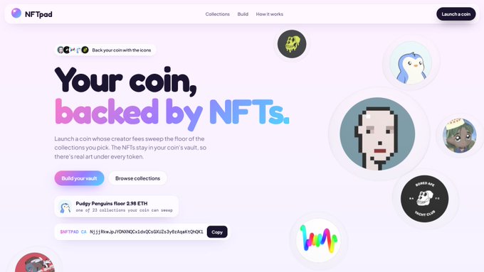 The NFTpad website homepage with the headline 'Your coin, backed by NFTs.' featuring various NFT character avatars and a call to 'Build your vault' for launching creator fee coins.