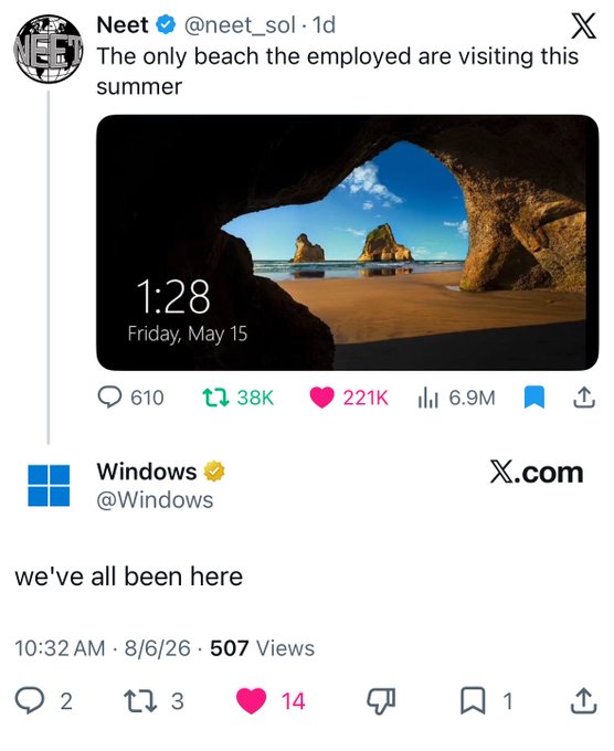 A social media post from 'Neet @neet_sol' jokingly shows a Windows lock screen beach scene as 'the only beach the employed are visiting this summer', followed by a reply from 'Windows @Windows' saying 'we've all been here'.