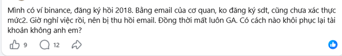 A Vietnamese comment asking for help recovering a Binance account registered in 2018 with a corporate email that has been recalled, after losing 2FA access.