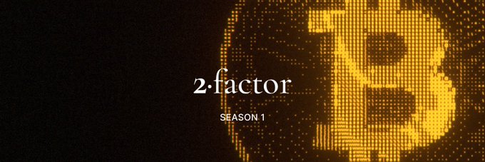 A title card with a golden pixelated 'B' logo on a dark background reads '2-factor' and 'SEASON 1'.