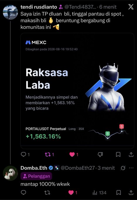 A user shares a MEXC promotional post titled "Raksasa Laba" showing PORTALUSDT Perpetual with a +1,563.16% gain, celebrating a "Raksasa Laba" (Profit Giant) result, and a verified commenter replies "mantap 1000% wkwk" — visually matching the original post's hype around PORTAL's massive ROI gains on both spot and futures positions.