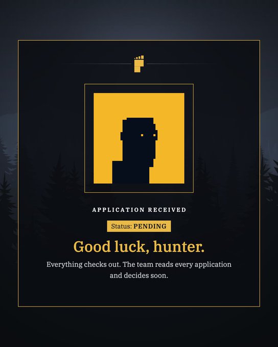 A dark application confirmation screen displays a pixelated character avatar with the text "APPLICATION RECEIVED", "Status: PENDING", and "Good luck, hunter. Everything checks out. The team reads every application and decides soon."
