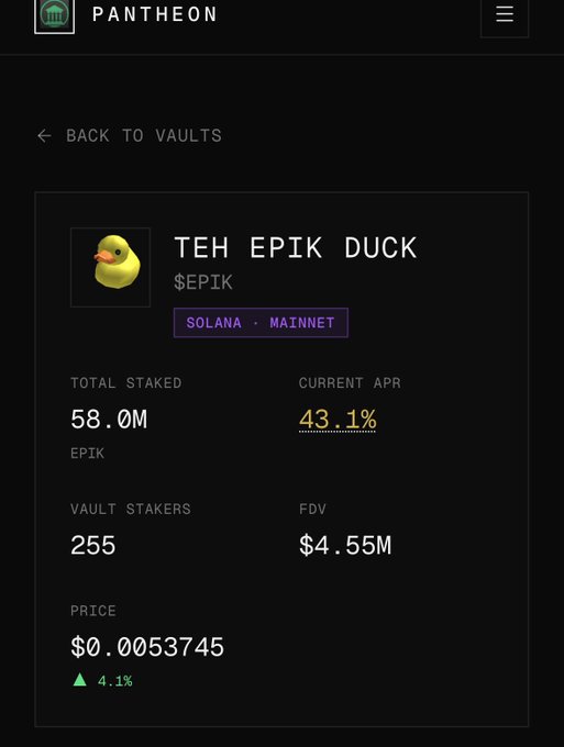 Pantheon vault page for 'TEH EPIK DUCK' ($EPIK) on Solana Mainnet showing 58.0M total staked, 43.1% APR, 255 vault stakers, and a price of $0.0053745 (+4.1%).