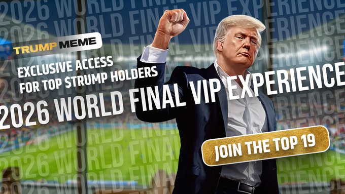 The image features an advertisement for a leaderboard competition related to the 2016 FIFA World Cup Final. The main focus of the image is a man dressed in a suit standing on a field with his fist raised, symbolizing victory or triumph. The text in the image reads "TRUMP MEME Exclusive Access for Top Stump Holders" and "2026 WORLD FINAL VIP EXPERIENCE". This suggests that the leaderboard competition is exclusive to Trump Meme users who have achieved a certain level of success or recognition within the Trump Meme community, possibly related to the World Cup Final. The image also includes a link to join the top 19 holders for a luxury weekend in New York with private suite access and other exclusive events.
