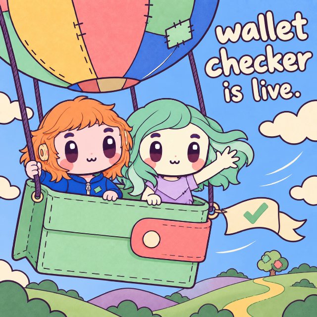 A chibi-style illustration shows two cute characters with orange and green hair riding in a green wallet-shaped hot air balloon through a pastel sky, waving alongside a checkmark flag. The text "wallet checker is live." appears prominently, tying into the post's announcement of a new tool at chibiarc.xyz/checker for users to verify their wallet status.