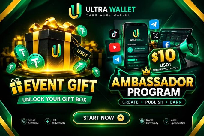 A promotional graphic for 'ULTRA WALLET' advertising an 'EVENT GIFT' to unlock a gift box and an 'AMBASSADOR PROGRAM' offering $10 USDT per approved content, with a 'START NOW' button.