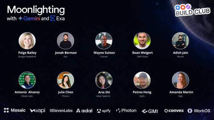 The image is a promotional slide for "Moonlighting with Gemini and Exa," a hackathon hosted by Build Club, featuring headshots of 10 speakers/participants including Paige Bailey (Google DeepMind), Jonah Berman (Exa), Wayne Sutton (Convex), Roan Weigert (GMI Cloud), Adish Jain (Mosaic), Antonio Alvarez (Eleven Labs), Julie Chen (Photon), Aria Shi (Adal/Sylph.AI), Petros Hong (Apify), and Amanda Martin (Vapi). The slide showcases the various sponsor and partner logos at the bottom, aligning with the post's announcement of a demo featuring integrations with Gemini, ExaAI, ElevenLabs, Convex, and Photon.