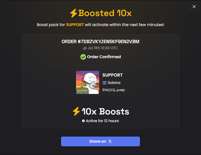 A confirmation screen showing a "Boosted 10x" order (#7DBZVKYJEN5KF9EN2VBM) for the SUPPORT token on Solana (contract 8VrjCQ_pump), with 10x Boosts active for 12 hours, verifying the paid DEX boost mentioned in the post.