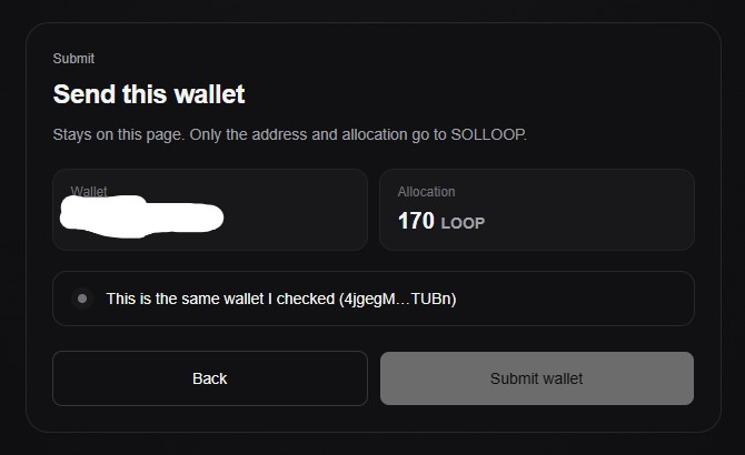 A 'Send this wallet' submission form displaying a wallet address (redacted with a white mark) and an allocation of 170 LOOP tokens, with a note confirming it is the same wallet as previously checked.