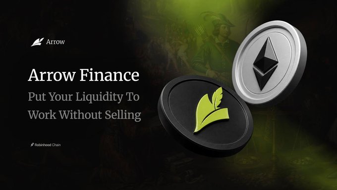 Arrow Finance promotional graphic featuring two coin-like tokens—one black with a green leaf/arrow logo and one silver with the Ethereum diamond—set against a dark green background with a faint pirate figure, alongside the tagline "Put Your Liquidity To Work Without Selling" and "Robinhood Chain" branding. The image visually reinforces the post's message of unlocking liquidity from holdings like PLTR without selling.