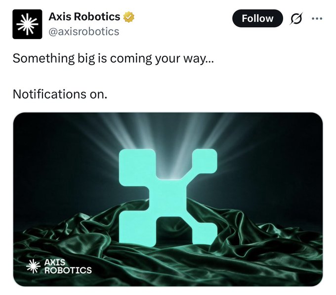 A social media post from 'Axis Robotics (@axisrobotics)' with the text 'Something big is coming your way... Notifications on.' above a glowing teal 'X' logo on dark fabric.