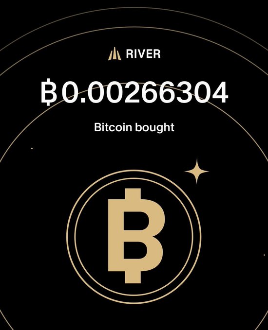 A mobile app screen from RIVER showing a Bitcoin purchase of ₿0.00266304 against a black background featuring a gold Bitcoin logo.