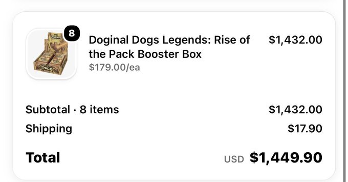 A shopping cart summary showing 8 boxes of 'Doginal Dogs Legends: Rise of the Pack Booster Box' at $179.00 each, with a subtotal of $1,432.00, $17.90 shipping, and a total of $1,449.90 USD.