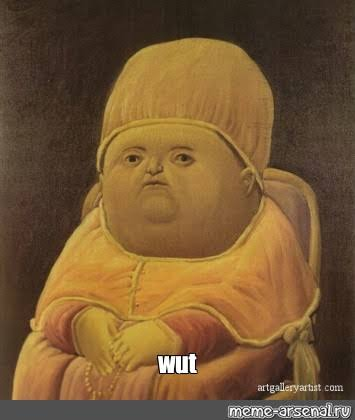A painting parody of the famous portrait of a crying boy, but depicting a chubby baby in a bonnet, with the caption 'WUT' at the bottom and a watermark for 'artgalleryartist.com'.