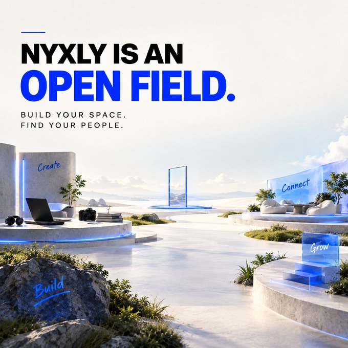 A promotional graphic for NYXLY reading "NYXLY IS AN OPEN FIELD. BUILD YOUR SPACE. FIND YOUR PEOPLE." is displayed against a dreamy, futuristic landscape featuring labeled zones for "Create," "Connect," "Grow," and "Build," visually reinforcing the post's description of the platform as an open social space for Web3 users to share, discover, and interact.