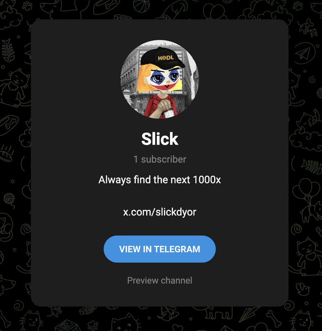 A Telegram channel preview for 'Slick' with the tagline 'Always find the next 1000x' and the handle x.com/slickdyor.