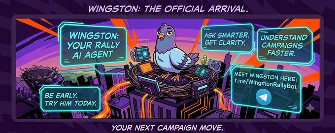 A promotional graphic titled 'WINGSTON: THE OFFICIAL ARRIVAL' featuring a pigeon character and text promoting a 'Rally AI Agent' with a Telegram link.