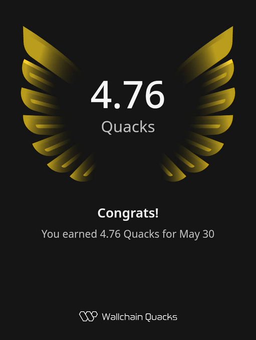 The image features a poster with an illustration of a bird's wing design, which has gold accents. The text on the poster congratulates the user for earning 4.76 quacks. The poster also includes a link to the @wallchainQuacks community page where users can connect and share their experiences or learn more about Quacking.