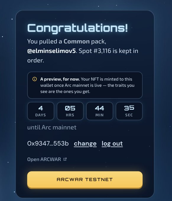 A "Congratulations!" screen from the Arcwar Testnet showing that @elminselimov5 pulled a Common pack, securing spot #3,116 with a countdown of 4 days, 5 hours, 44 minutes, and 35 seconds until the Arc mainnet launch. The wallet address "0x9347...553b" is displayed, relating to the post's description of completing tasks and providing a wallet to receive a free NFT mint on the Arc network at quest.arcwar.gg.