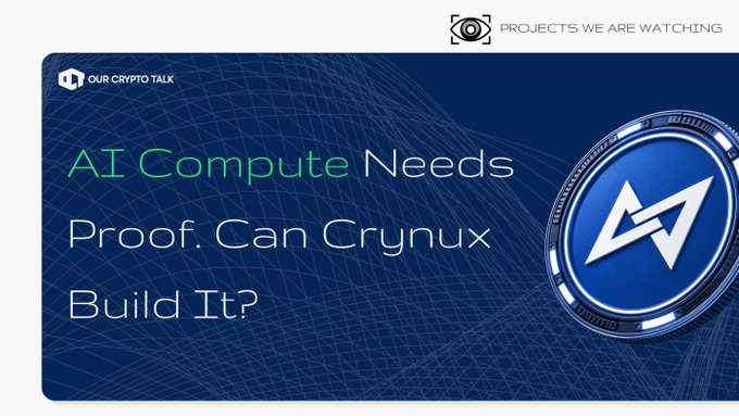 A promotional banner for "Projects We Are Watching" highlighting Crynux ($CNX), featuring the headline "AI Compute Needs Proof. Can Crynux Build It?" alongside the Crynux logo, with stats noting ~217 nodes, ~2,170 TFLOPS, and Lithium mainnet live.