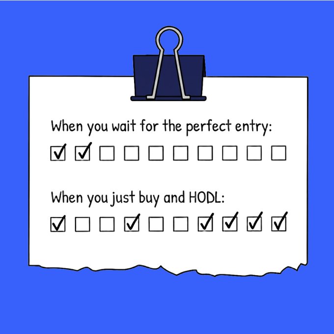The image shows a clipboard with two lists: "When you wait for the perfect entry" with only two boxes checked, and "When you just buy and HODL" with most boxes checked, humorously illustrating that simply buying and holding consistently yields better results than waiting for the ideal entry point—reinforcing the post's message to "trust the process."