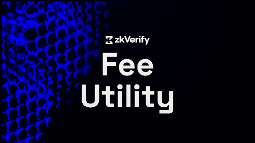A dark graphic with blue bubble/cell patterns on the left side, displaying the 'zkVerify' logo and the text 'Fee Utility' in white.