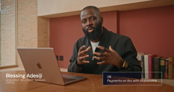 A video frame featuring Blessing Adesiji, Developer Relations Manager at Circle, gesturing while speaking at a laptop, with the title "08 Payments on Arc with Stablecoins."