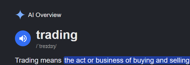 A Google AI Overview defines "trading" as "the act or business of buying and selling," satirizing the post's description of a crypto trader who obsessively buys and sells nonstop on pumpfun.