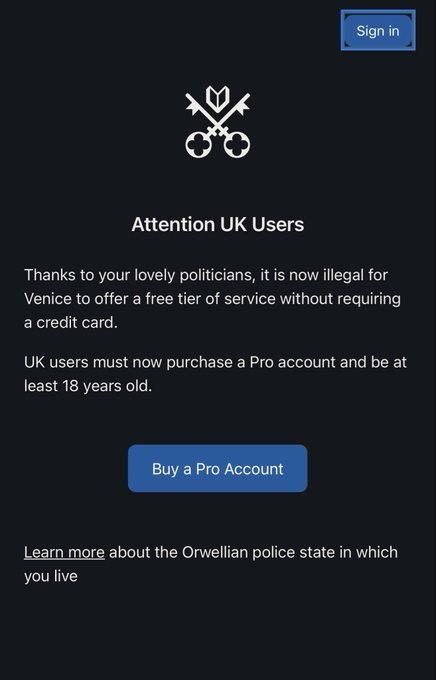 A notice to UK users stating that free tier service is now illegal, requiring users to purchase a Pro account, with a sarcastic reference to the 'Orwellian police state' and a 'Buy a Pro Account' button.