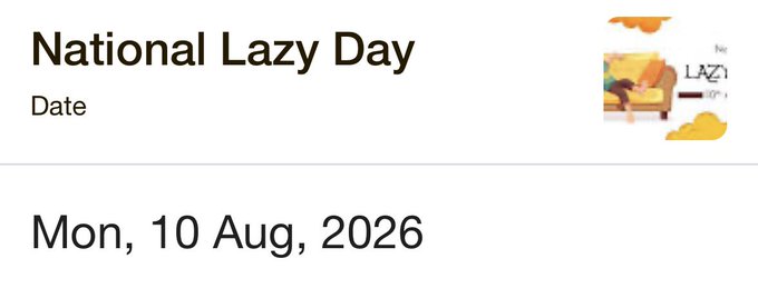 An informational graphic displays "National Lazy Day" with the date "Mon, 10 Aug, 2026" alongside a small illustration of a person relaxing on a couch. The image aligns with the post's theme of taking a break from market activity and simply holding, perfectly capturing the essence of doing nothing on this designated lazy day.