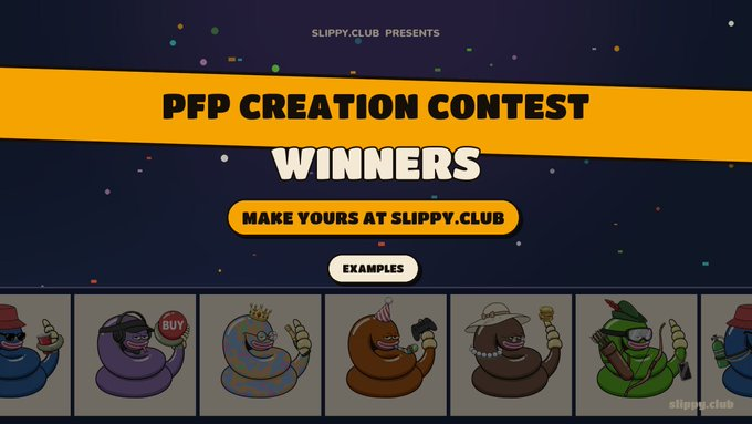 A promotional banner for 'SLIPPY.CLUB' announcing 'PFP CREATION CONTEST WINNERS' with a 'MAKE YOURS AT SLIPPY.CLUB' call-to-action button and examples of cartoonish character avatars at the bottom.