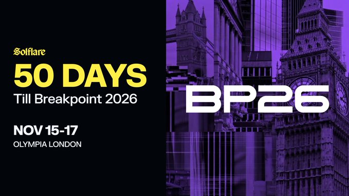 The image is a promotional countdown graphic featuring a purple-tinted London skyline with Big Ben, announcing "50 DAYS Till Breakpoint 2026" at Olympia London from November 15-17. It includes the Solana logo in the top left and the bold "BP26" event branding, visually supporting the post's message about Solana's upcoming Breakpoint conference in London.