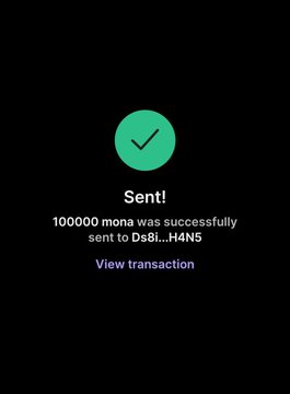 Mobile wallet confirmation screen showing 'Sent!' — 100,000 mona was successfully sent to the address Ds8i...H4N5.