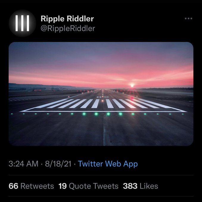 A tweet from Ripple Riddler (@RippleRiddler) showing a photo of an airport runway at sunset with green and red lights, posted on 8/18/21.